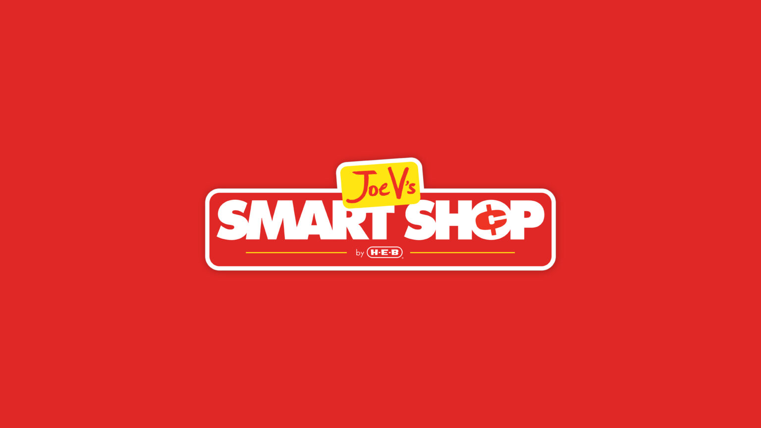 H E B Announces Plans To Open Two Joe Vs Smart Shop By H E B Stores In